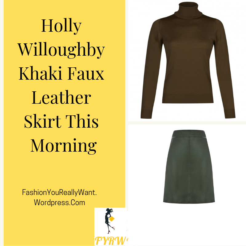 Holly Willoughby outfit blog khaki green polo neck sweater khaki faux leather skirt black ankle boots with brown heels This Morning February 2018