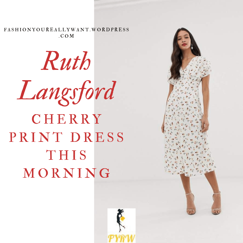 How to Find Ruth Langsford  This Morning outfit today white cherry print midi dress v neck blog July 2019