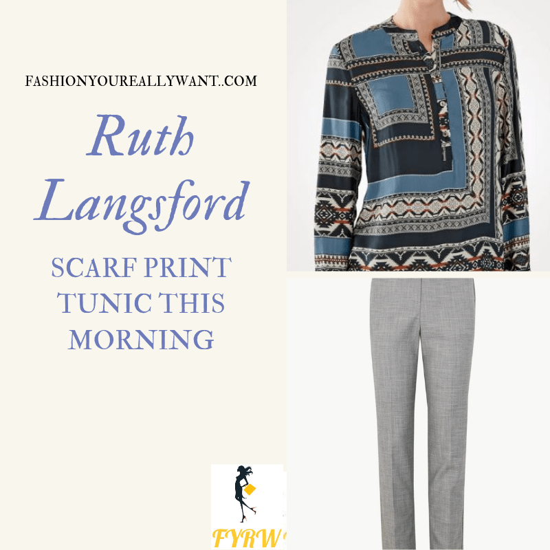 How to Find Ruth Langsford  This Morning outfit today blue grey scarf print tunic grey trousers blog July 2019