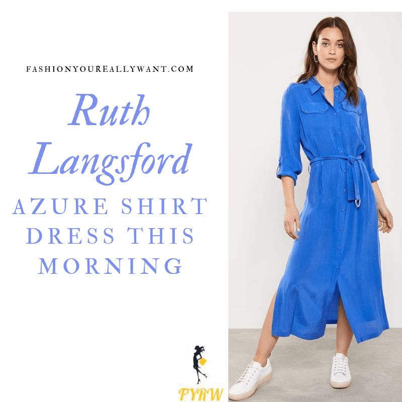 How to Find Ruth Langsford  This Morning outfit today azure cobalt blue shirt dress blog August 2019