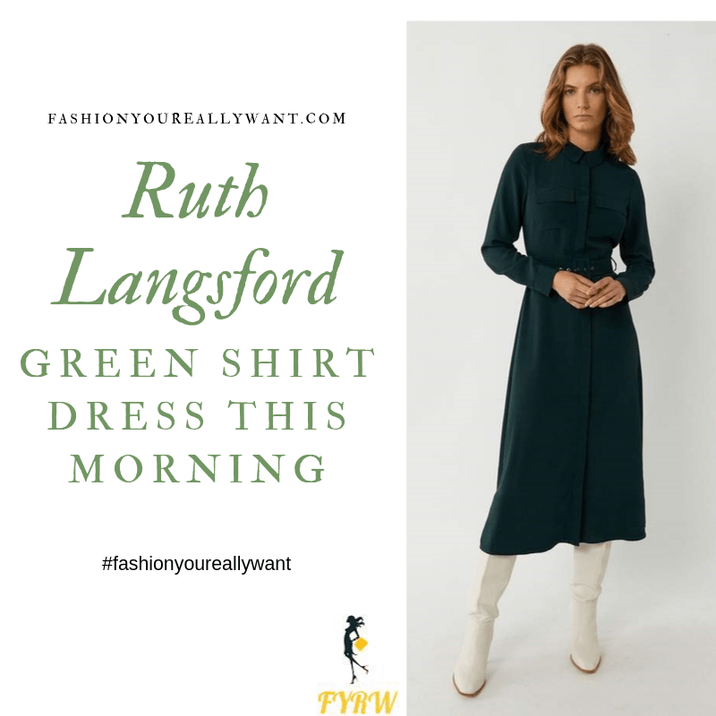 How to Find Ruth Langsford  belted green shirt dress This Morning outfit today blog October 2019