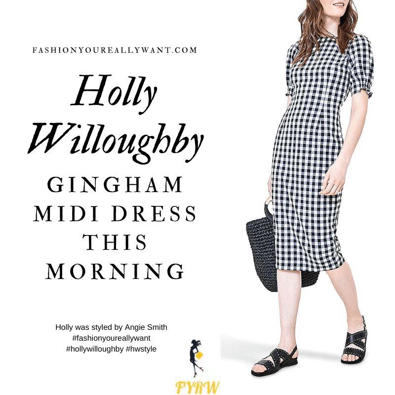 Where to get all Holly Willoughby This Morning outfits blog May 2020 black and white gigham short sleeve midi dress