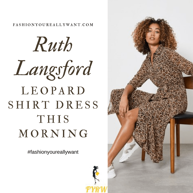 Where to get all Ruth Langsford This Morning outfits blog August 2020 animal leopard print brown shirt midi dress