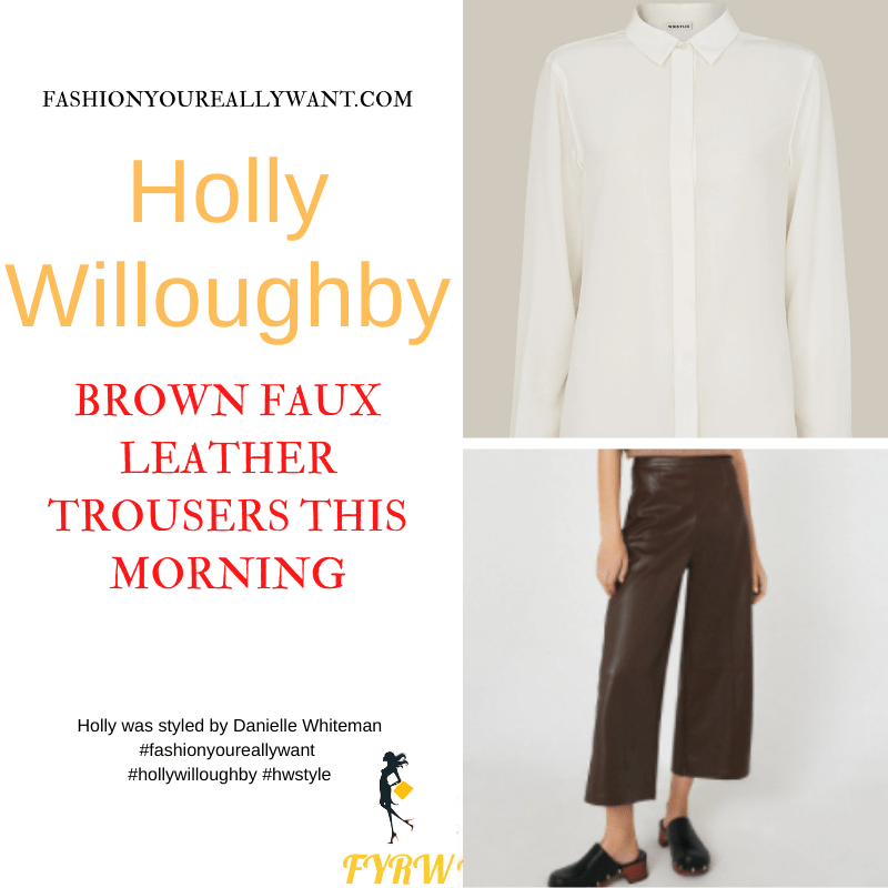 Where to get all Holly Willoughby This Morning outfits dresses blog November 2021 brownfaux leather trouser ivory silk shirt nude suede court shoes