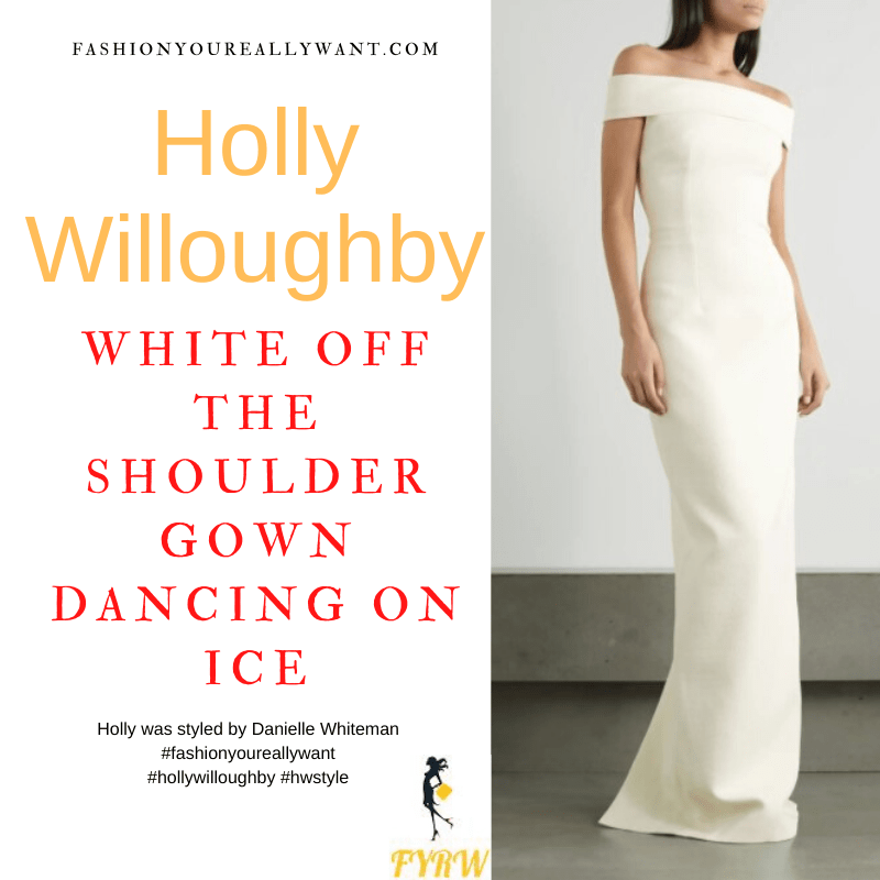 Where to get all Holly Willoughby Dancing on Ice outfits blog February 2022 white ivory off the shoulder gown